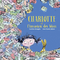 Charlotte et l'invasion des blocs